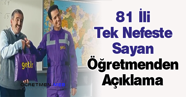 81 İli Tek Nefeste Sayan Öğretmenden Açıklama