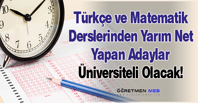 Yarım Net Yapan Üniversiteye Gidebilecek