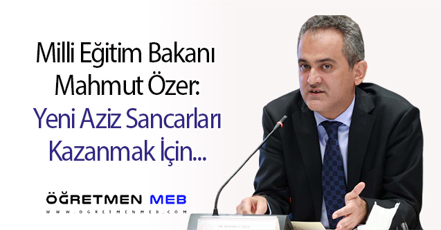 Bakan Özer'den Gündeme Dair Açıklamalar