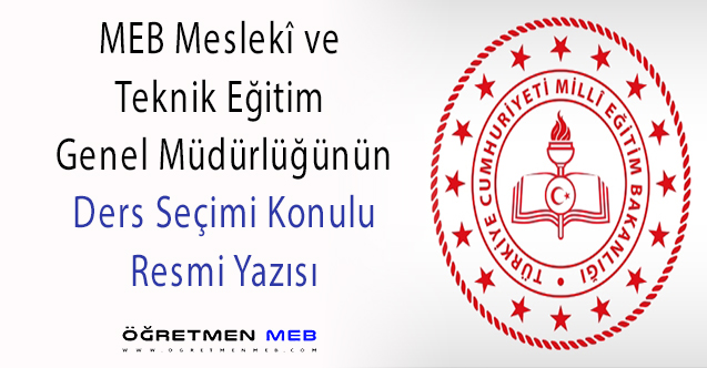 MEB'den ''Ders Seçimi'' Konulu Resmi Yazı