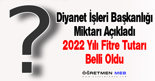 Ramazan Geliyor, 2022 Fitre Tutarı Açıklandı