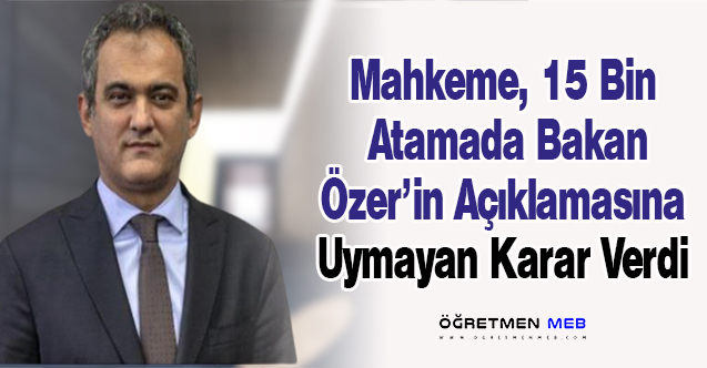 MEB'in 15 Bin Öğretmen Atamasında Mahkeme Kararı