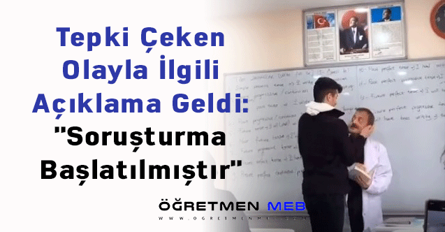 Tepki Çeken Olayla İlgili Açıklama Geldi: ''Soruşturma Başlatılmıştır''