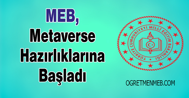 MEB, Okullardaki Metaverse Hazırlıklarına Başladı