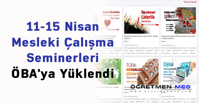 11-15 Nisan Mesleki Çalışma Seminerleri ÖBA'ya Yüklendi