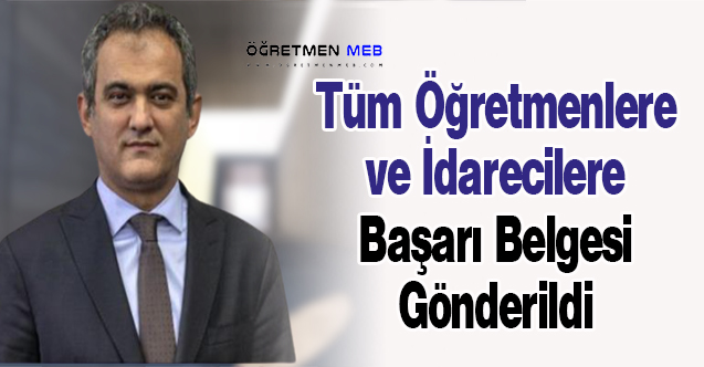 Tüm Öğretmenlere ve İdarecilere Başarı Belgesi Gönderildi