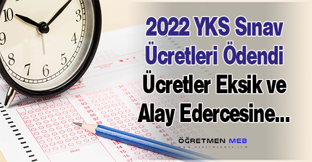 ÖSYM, YKS'de Görevli Öğretmenlere Eksik Ücret Yatırdı