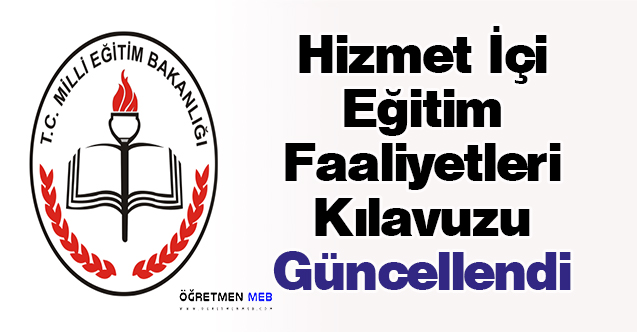 Hizmet İçi Eğitim Faaliyetleri Kılavuzu Güncellendi