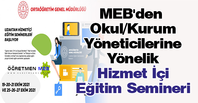 MEB'den Okul/Kurum Yöneticilerine Yönelik Hizmet İçi Eğitim Semineri