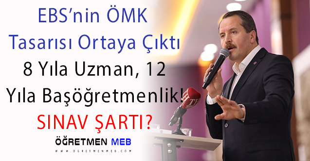 EBS'nin Taslağı Belli Oldu: Uzman Öğretmenlik İçin 8 Yıl Şartı