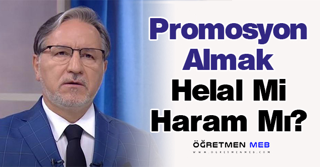 Promosyon Almak Helal Mi Haram Mı?