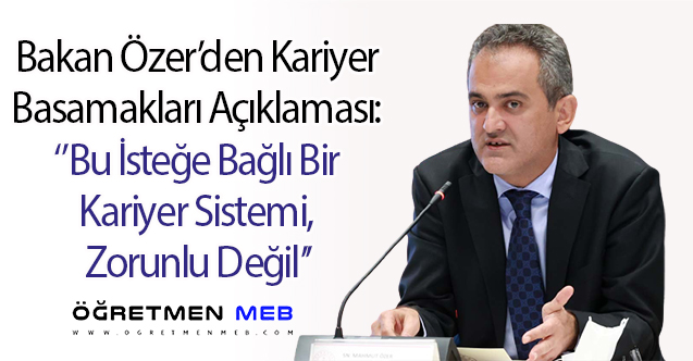 Bakan Özer'den Uzman/Başöğretmenlik Açıklaması