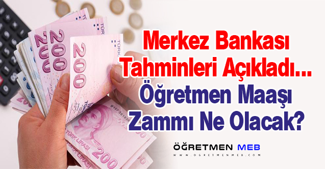 Merkez Bankası Hesapladı: 2023'te Memur Maaşı Ne Kadar Olacak?