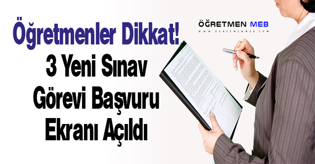 Öğretmenlere 3 Oturum Yeni Sınav Görevi