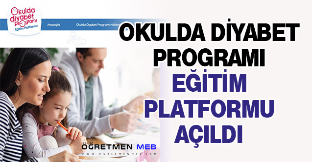 OKULDA DİYABET PROGRAMI EĞİTİM PLATFORMU AÇILDI