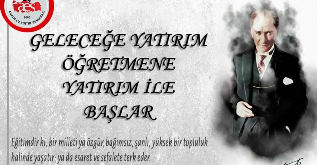 ÖĞRETİCİ: GELECEĞE YATIRIM ÖĞRETMENE YATIRIM İLE BAŞLAR