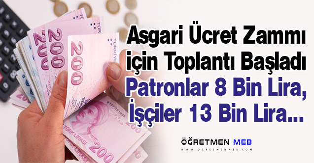 Asgari Ücret Zammı İçin Toplantı Başladı: Talep 13 Bin TL