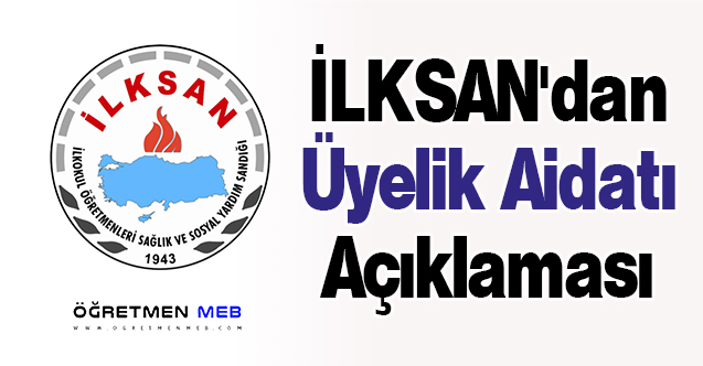 İLKSAN'dan Üyelik Aidatı Açıklaması