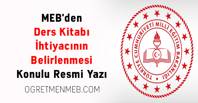 MEB'den ''Ders Kitabı İhtiyacının Belirlenmesi'' Konulu Resmi Yazı