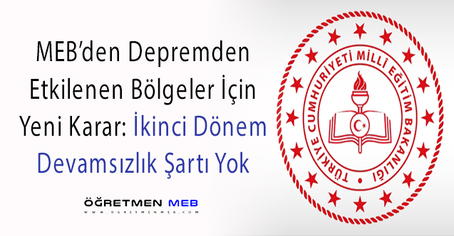 MEB'den Yeni Karar: İkinci Dönem Devamsızlık Şartı Kaldırıldı