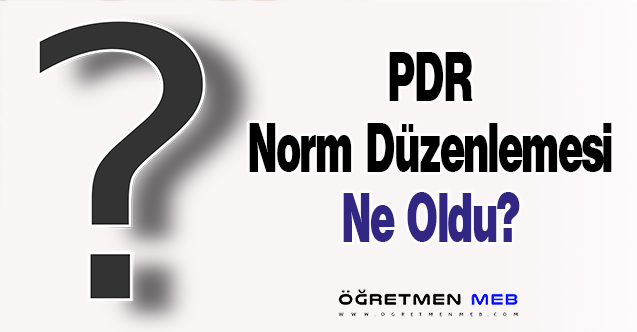 PDR Norm Düzenlemesi Ne Oldu?