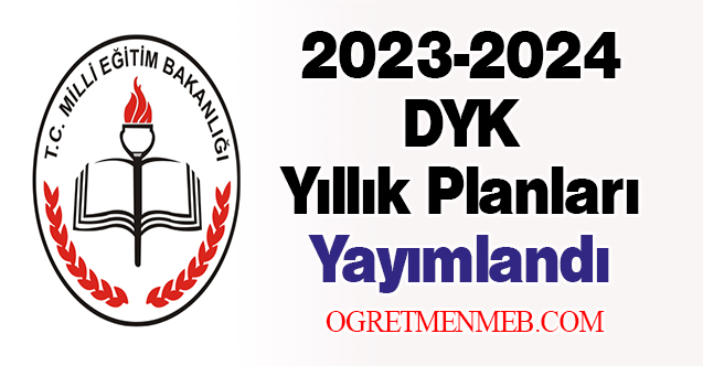 2023-2024 DYK Yıllık Planları Yayımlandı