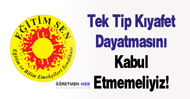 Tek Tip Kıyafet Dayatmasını Kabul Etmemeliyiz!