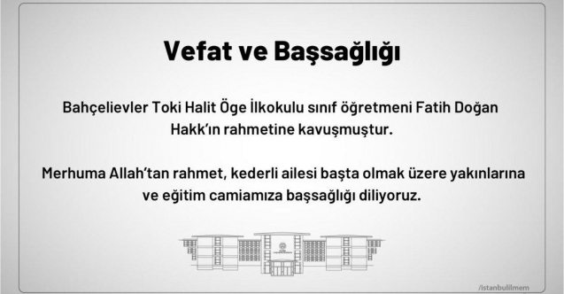 Fatih Öğretmen hayatını kaybetti