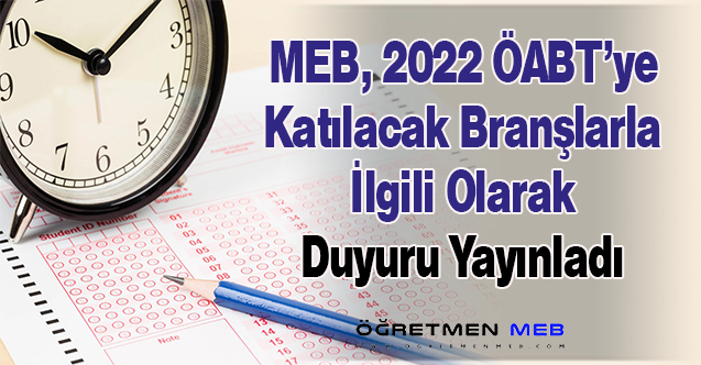 MEB'den 2022 ÖABT Duyurusu