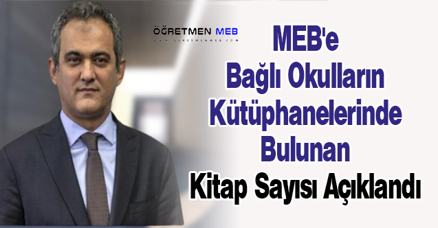 MEB'e Bağlı Okulların Kütüphanelerinde Bulunan Kitap Sayısı Açıklandı