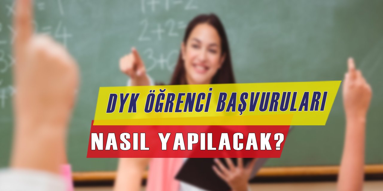 DYK öğrenci başvurusu nasıl yapılır?