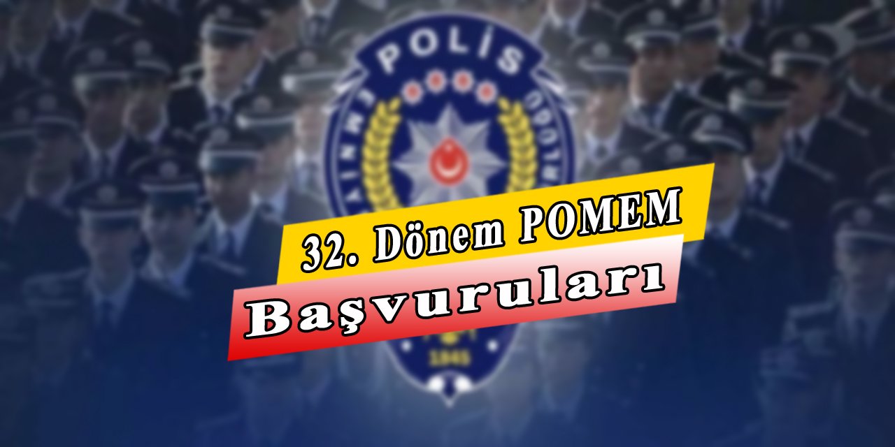 32. Dönem Pomem Başvuruları