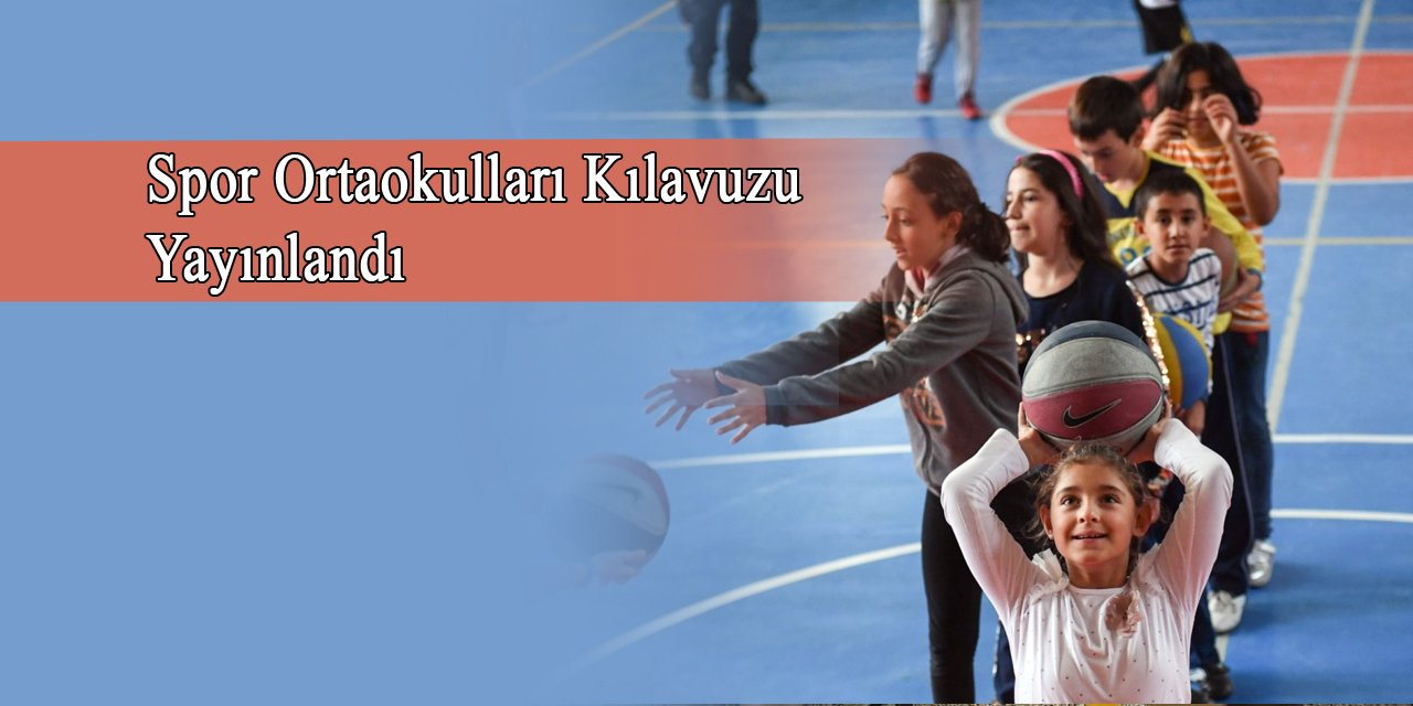 Spor ortaokulları başvuru şartları ve takvimi belli oldu